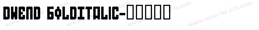 DWEnd BoldItalic字体转换